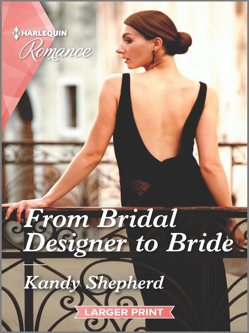 Title details for From Bridal Designer to Bride by Kandy Shepherd - Available